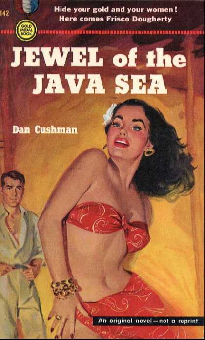 Gold Medal Books - Jewel of the Java Sea - Dan Cushman