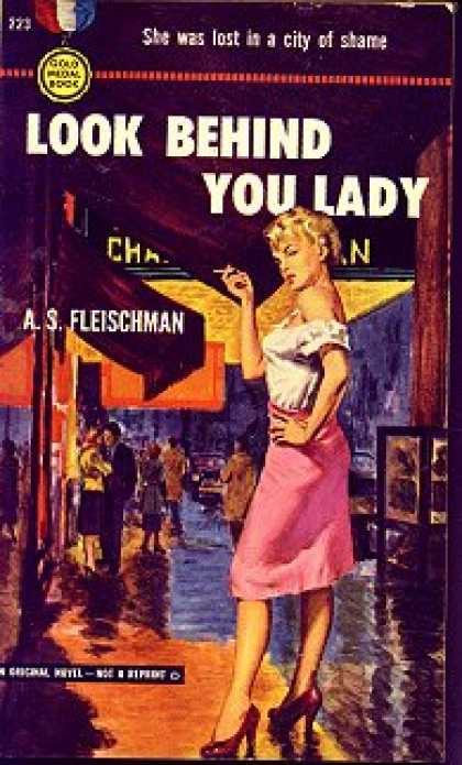 Gold Medal Books - Look Behind You Lady: A Gold Medal Original - A.s. Fleischman