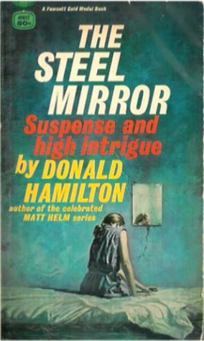 Gold Medal Books - The Steel Mirror - Donald Hamilton