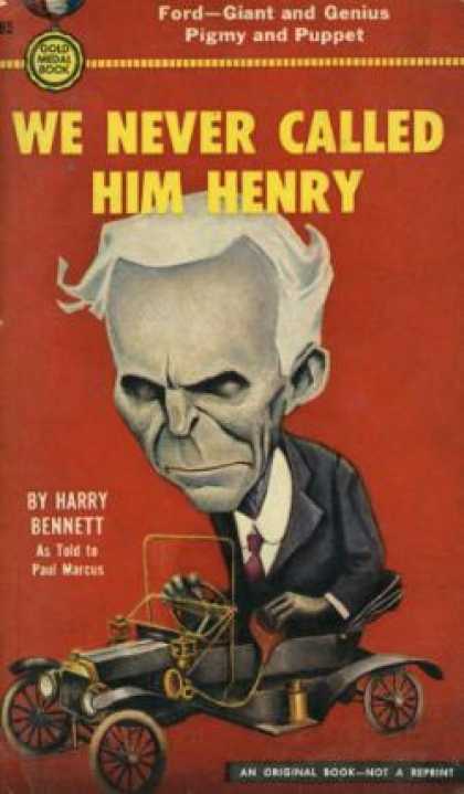 Gold Medal Books - We Never Called Him Henry - Harry Bennet