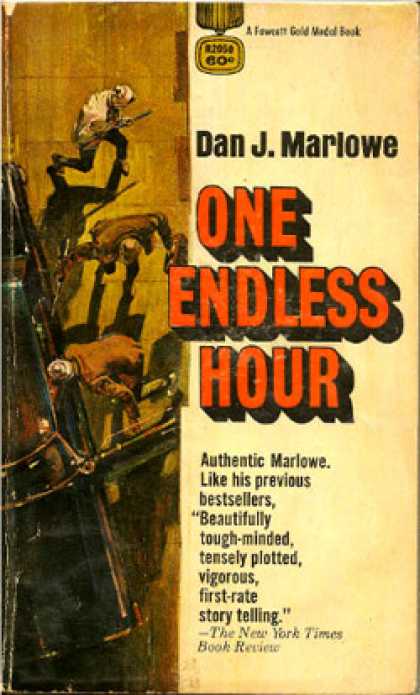 Gold Medal Books - One Endless Hour - Dan J. Marlowe