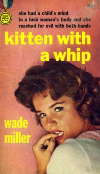 Gold Medal Books - Kitten With a Whip - Wade Miller