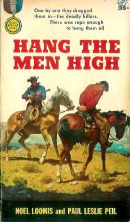 Gold Medal Books - Hang the Men High - Noel and Peil, Paul Leslie Loomis