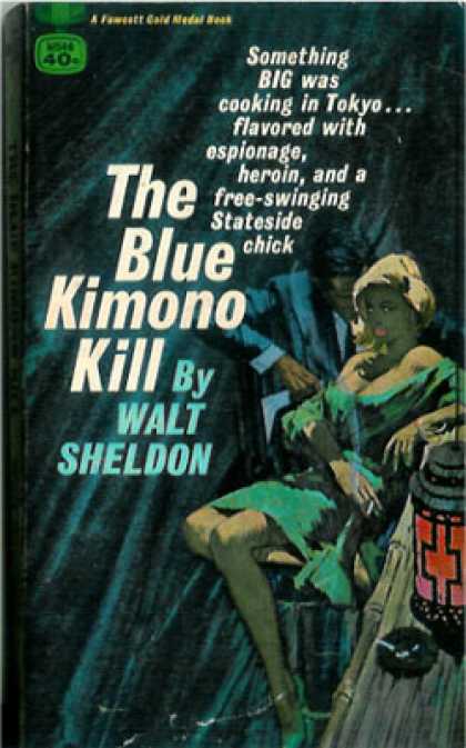 Gold Medal Books - The Blue Kimono Kill