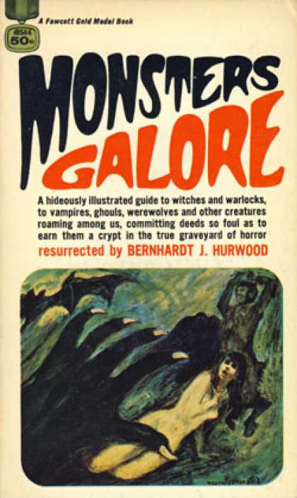 Gold Medal Books - Monsters Galore - Bernhardt J. Hurwood