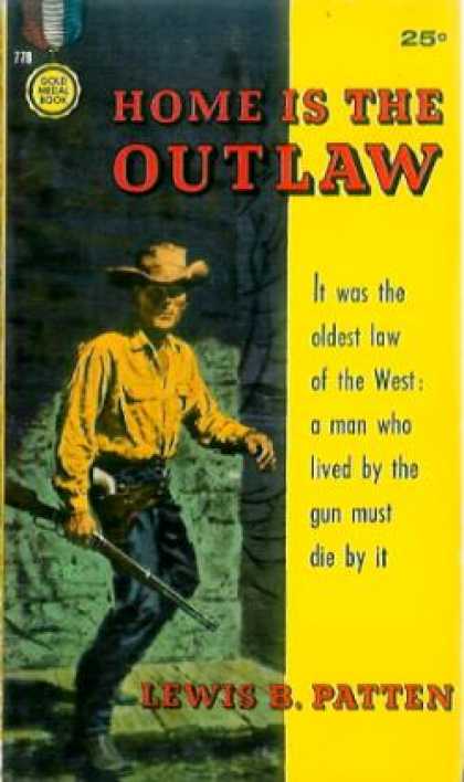 Gold Medal Books - Home Is the Outlaw