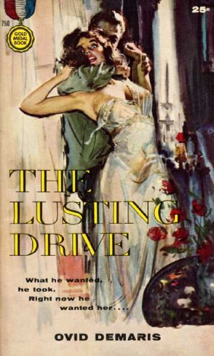 Gold Medal Books - The Lusting Drive - Ovid Demaris