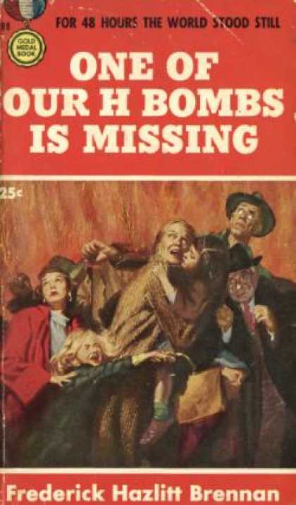 Gold Medal Books - One of Our H Bombs Is Missing - Frederick Hazlitt Brennan