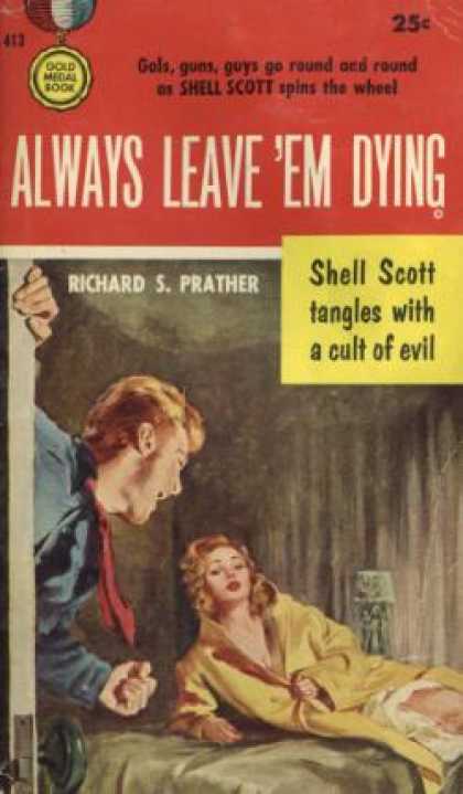 Gold Medal Books - Always Leave 'em Dying (gold Medal #413) - Richard S. Prather