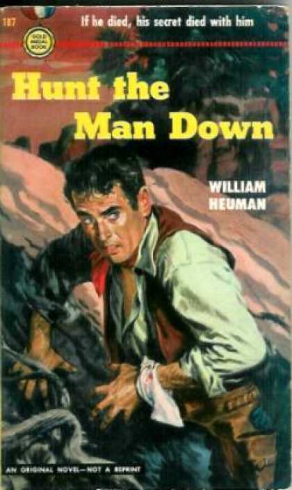 Gold Medal Books - Hunt the Man Down - William Heuman