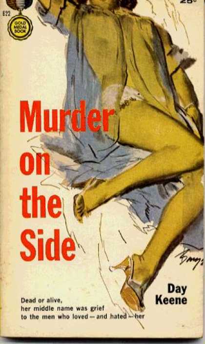 Gold Medal Books - Murder On the Side - Day Keene