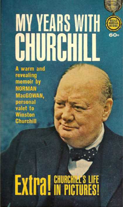 Gold Medal Books - My Years With Churchill - Norman Macgowan