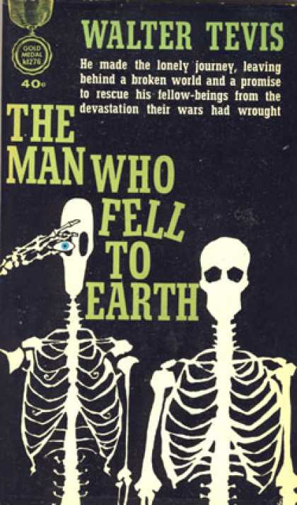 Gold Medal Books - The Man Who Fell To Earth - Walter S Tevis