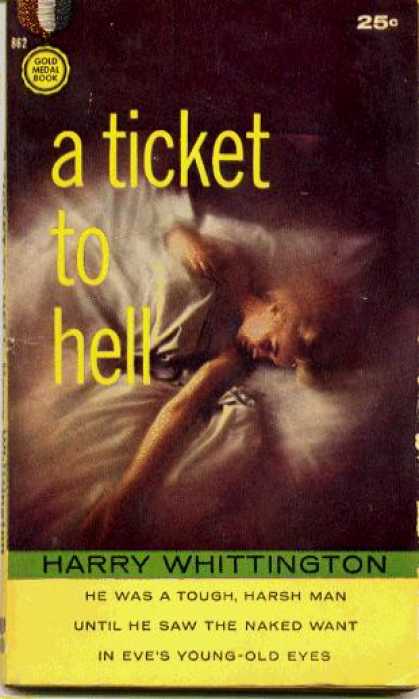 Gold Medal Books - A Ticket To Hell - Harry Whittington