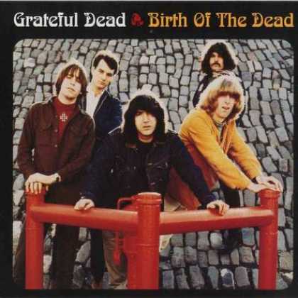 Grateful Dead - Grateful Dead - Birth Of The Dead