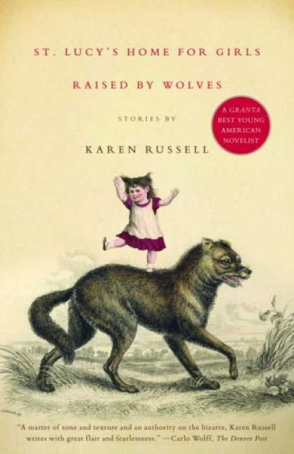 Greatest Book Covers - St. Lucy's Home for Girls Raised by Wolves
