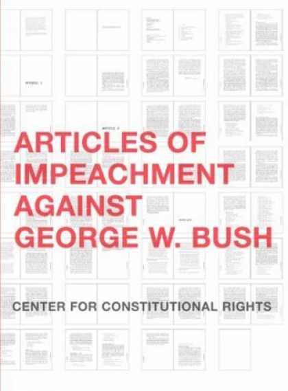 Greatest Book Covers - Articles of Impeachment Against George W. Bush