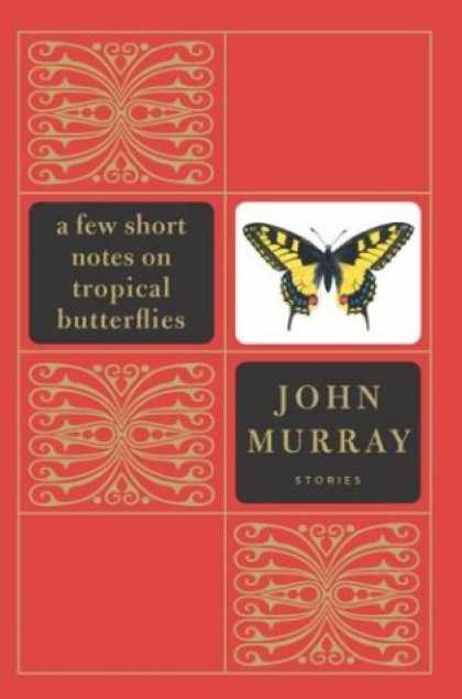 Greatest Book Covers - A Few Short Notes on Tropical Butterflies