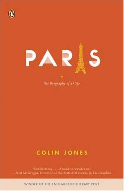 Greatest Book Covers - Paris : The Biography of a City