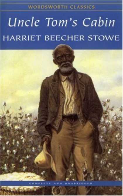 Greatest Novels of All Time - Uncle Tom's Cabin