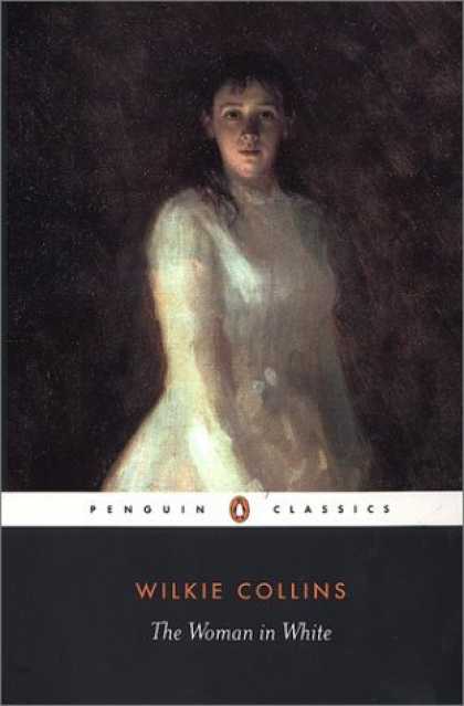 Greatest Novels of All Time - The Woman in White