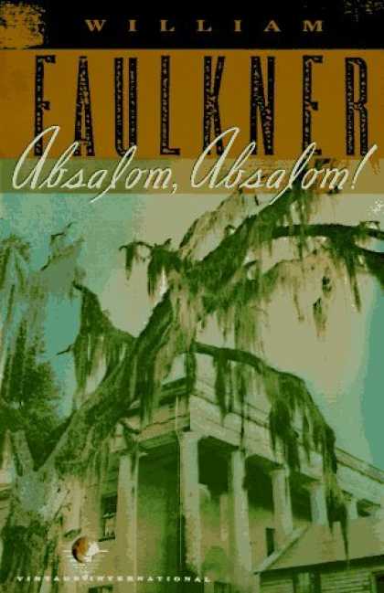 Greatest Novels of All Time - Absalom, Absalom!