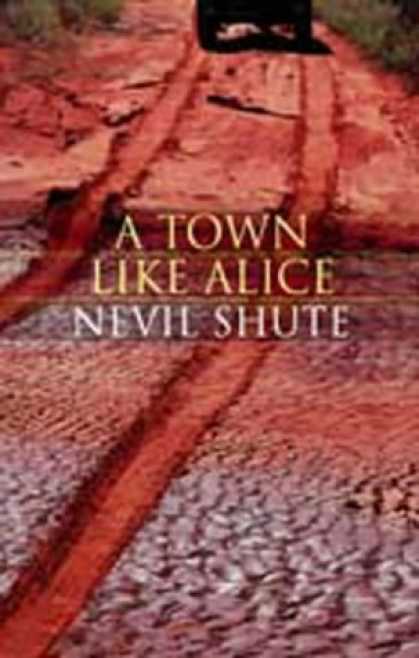 Greatest Novels of All Time - A Town Like Alice