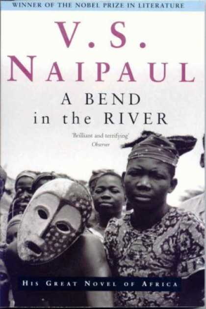 Greatest Novels of All Time - A Bend in the River