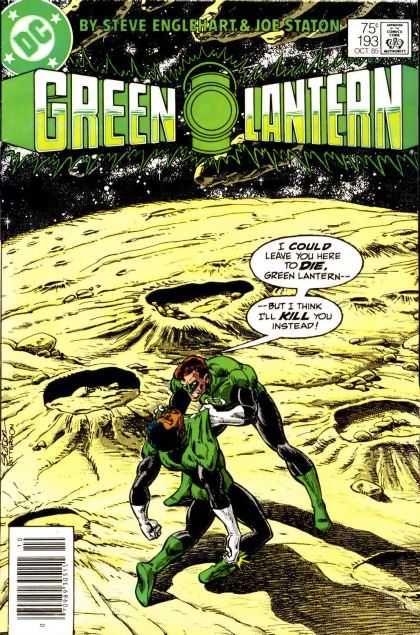Green Lantern (1960) 193 - By Steve Englehart - Joe Staton - 75 Cent - Oct 86 - I Could Leave You Here To Die - Joe Staton