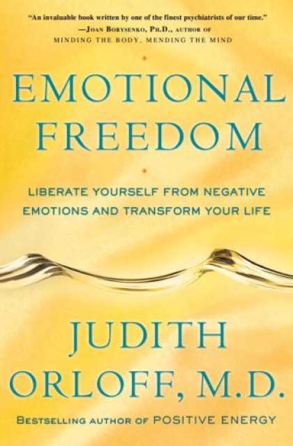 Harmony Books - Emotional Freedom: Liberate Yourself from Negative Emotions and Transform Your L