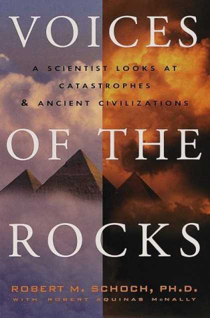 Harmony Books - Voices of the Rocks : A Scientist Looks at Catastrophes and Ancient Civilization