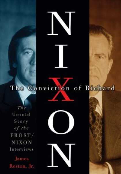 Harmony Books - The Conviction of Richard Nixon: The Untold Story of the Frost/Nixon Interviews