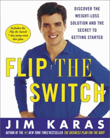 Harmony Books - Flip the Switch: Discover the Weight-Loss Solution and the Secret to Getting Sta