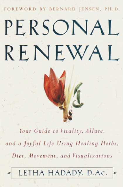 Harmony Books - Personal Renewal: Your Guide to Vitality, Allure, and a Joyful Life Using Healin