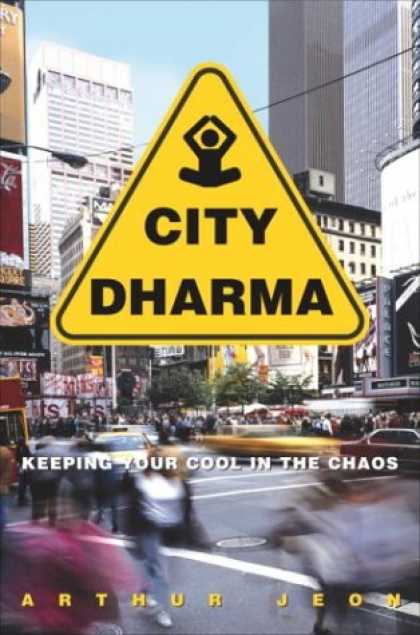 Harmony Books - City Dharma: Keeping Your Cool in the Chaos