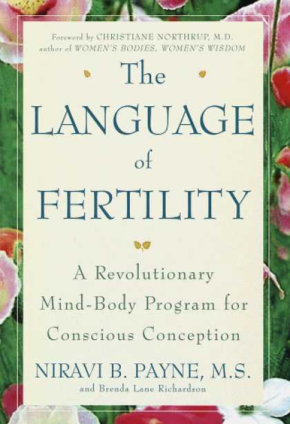 Harmony Books - The Language of Fertility: The Revolutionary Mind-Body Program for Conscious Con