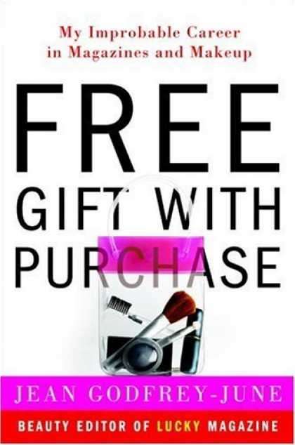 Harmony Books - Free Gift with Purchase: My Improbable Career in Magazines and Makeup