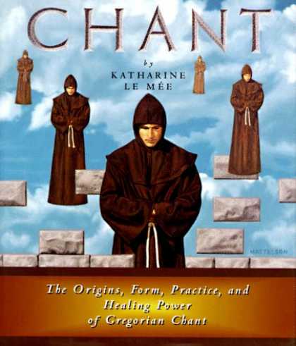 Harmony Books - Chant: The Origins, Form, Practice, and Healing Power of Gregorian Chant