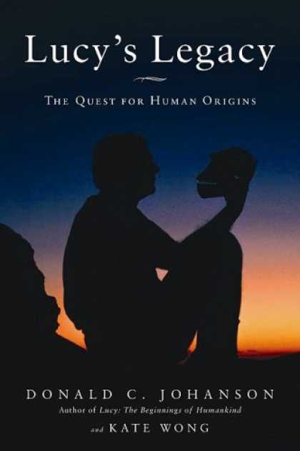 Harmony Books - Lucy's Legacy: The Quest for Human Origins