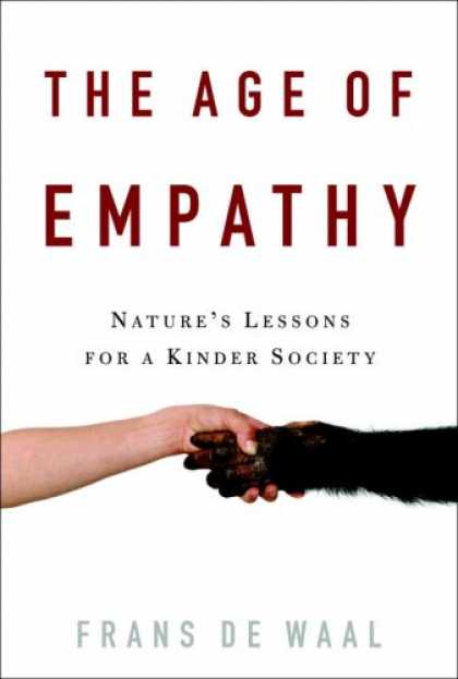 Harmony Books - The Age of Empathy: Nature's Lessons for a Kinder Society