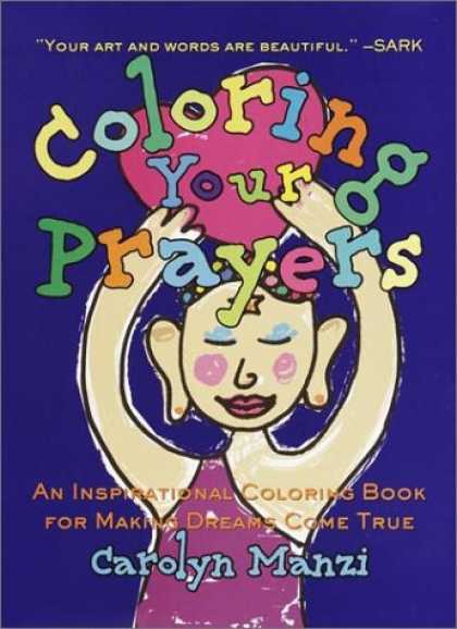Harmony Books - Coloring Your Prayers: An Inspirational Coloring Book for Making Dreams Come Tru