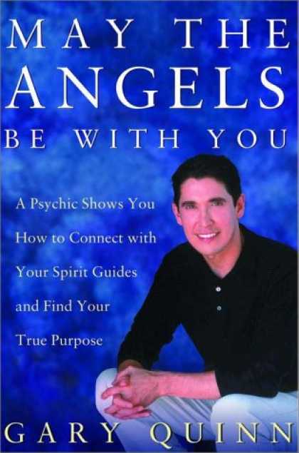 Harmony Books - May the Angels Be with You: A Psychic Helps You Find Your Spirit Guides and Your
