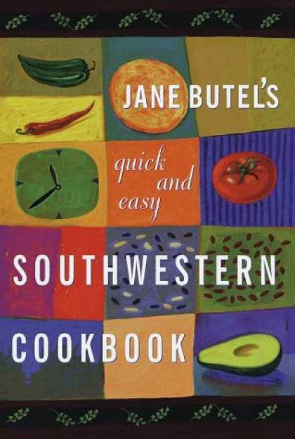 Harmony Books - Jane Butel's Quick and Easy Southwestern Cookbook