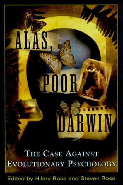 Harmony Books - Alas, Poor Darwin: Arguments Against Evolutionary Psychology