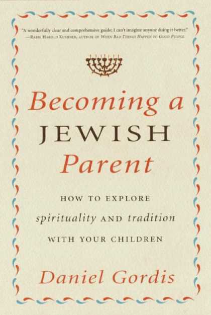Harmony Books - Becoming a Jewish Parent: How to Explore Spirituality and Tradition With Your Ch