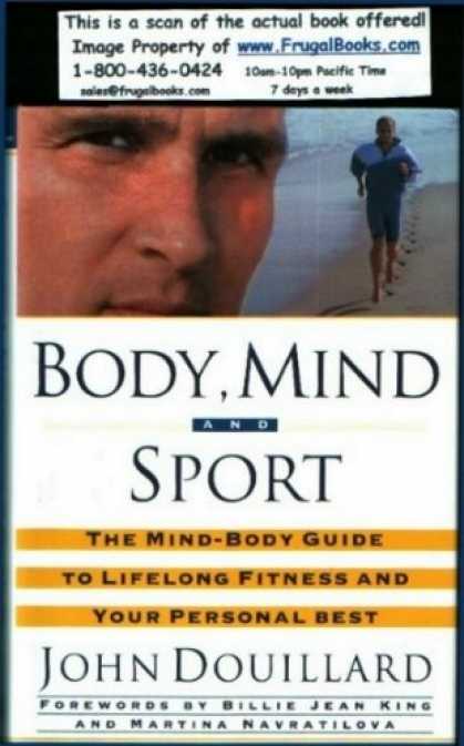 Harmony Books - Body, Mind, And Sport: The Mind/Body Guide to Lifelong Fitness and Your Personal
