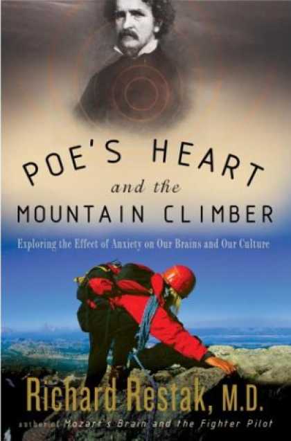 Harmony Books - Poe's Heart and the Mountain Climber: Exploring the Effect of Anxiety on Our Bra