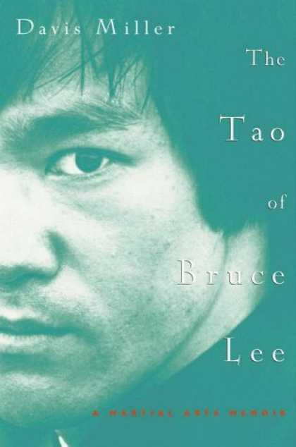 Harmony Books - The Tao of Bruce Lee: A Martial Arts Memoir