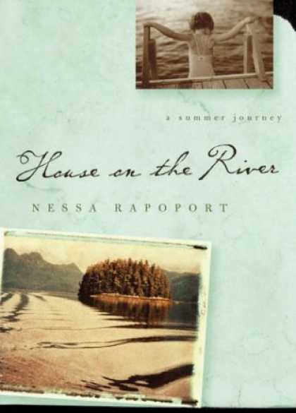 Harmony Books - House on the River: A Summer Journey