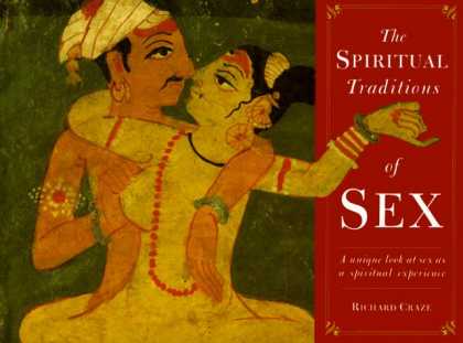 Harmony Books - The Spiritual Traditions of Sex: A Unique Look at Sex as a Spiritual Experience